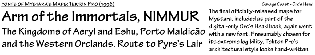 Tekton Pro was one of two fonts used in the digital-only Savage Coast releases.